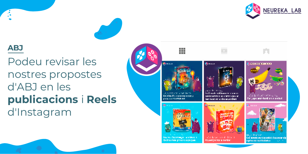 Podreu revisar les nostres propostes d'ABJ en les publicacions i Reels d'Instagram.